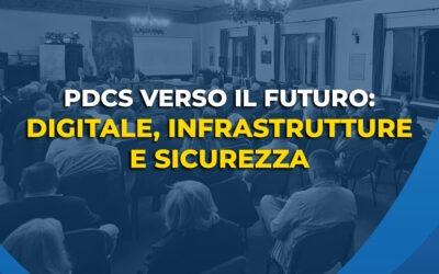 PDCS verso il futuro: incontro su digitale, infrastrutture e sicurezza