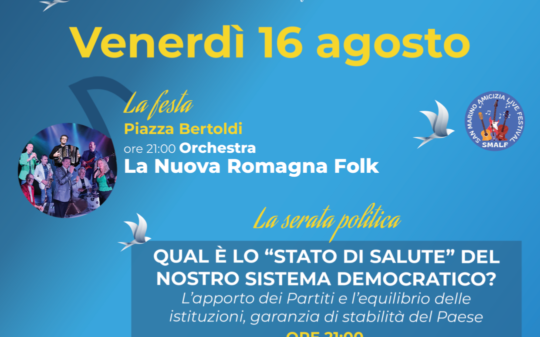 51a FESTA DELL’AMICIZIA – RESOCONTO DELLA I SERATA E PROGRAMMAZIONE II e III SERATA