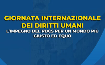 Giornata Internazionale dei Diritti Umani: l’impegno del PDCS per un mondo più giusto ed equo