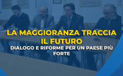 La maggioranza traccia il futuro: dialogo e riforme per un paese più forte