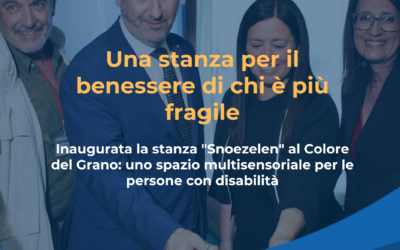 Il PDCS esprime compiacimento per l’inaugurazione della stanza multisensoriale “Snoezelen” al Colore del Grano