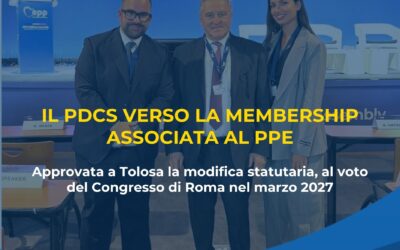 Il PDCS all’Assemblea Politica del PPE di Tolosa: approvata la modifica statutaria che apre la strada alla membership associata